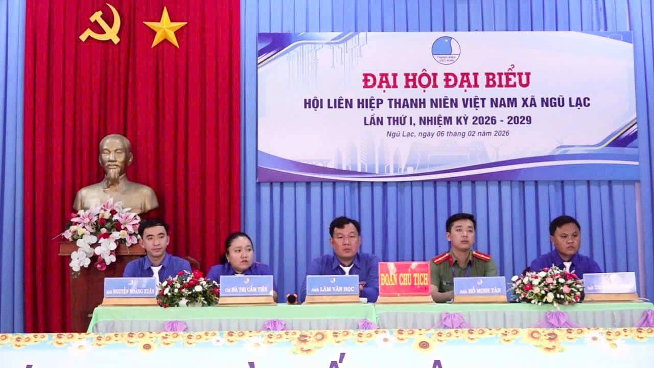 Đại hội Hội Liên hiệp thanh niên Việt Nam xã Ngũ Lạc lần thứ I, nhiệm kỳ 2026 – 2029 thành công tốt đẹp